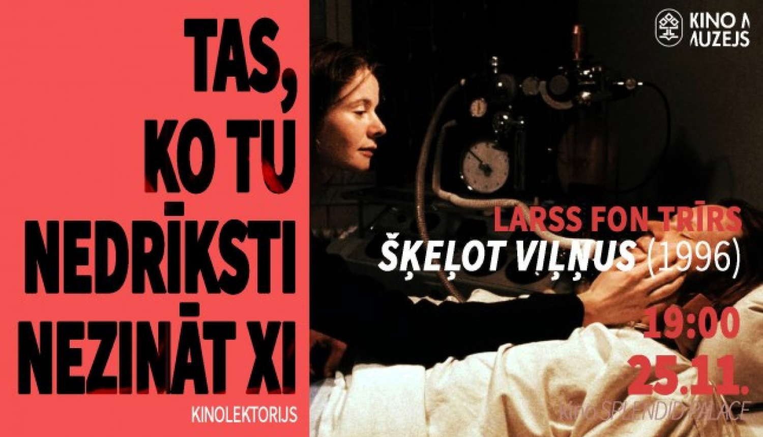 Šķeļot kino dogmas: Trīra vakars “Splendid Palace”