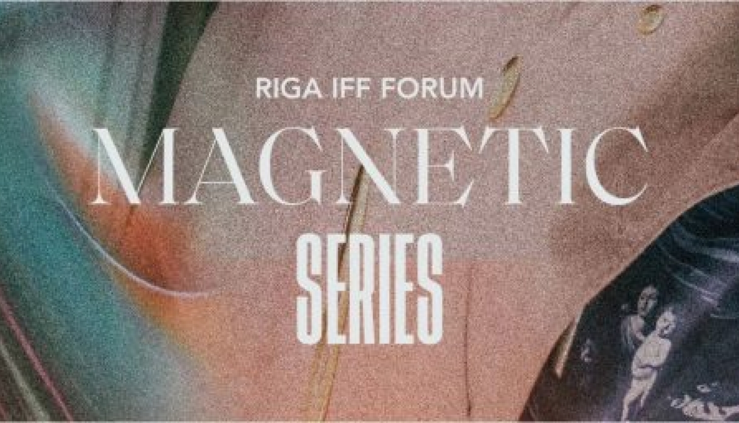 Konference “Magnetic Series” par drāmas seriālu veidošanu