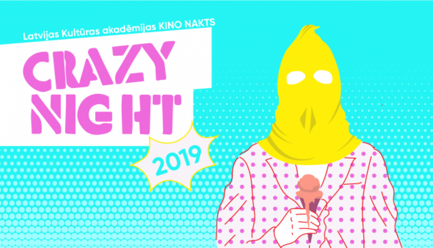 LKA Nacionālajā Filmu skolā – bezmaksas „Crazy Night 2019”