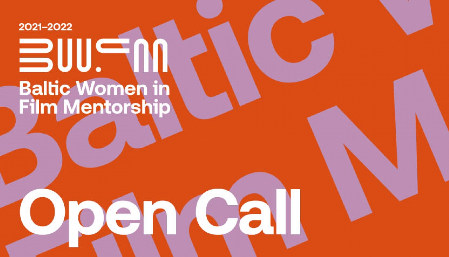 “Baltic Women in Film Mentorship 2021-2022” program