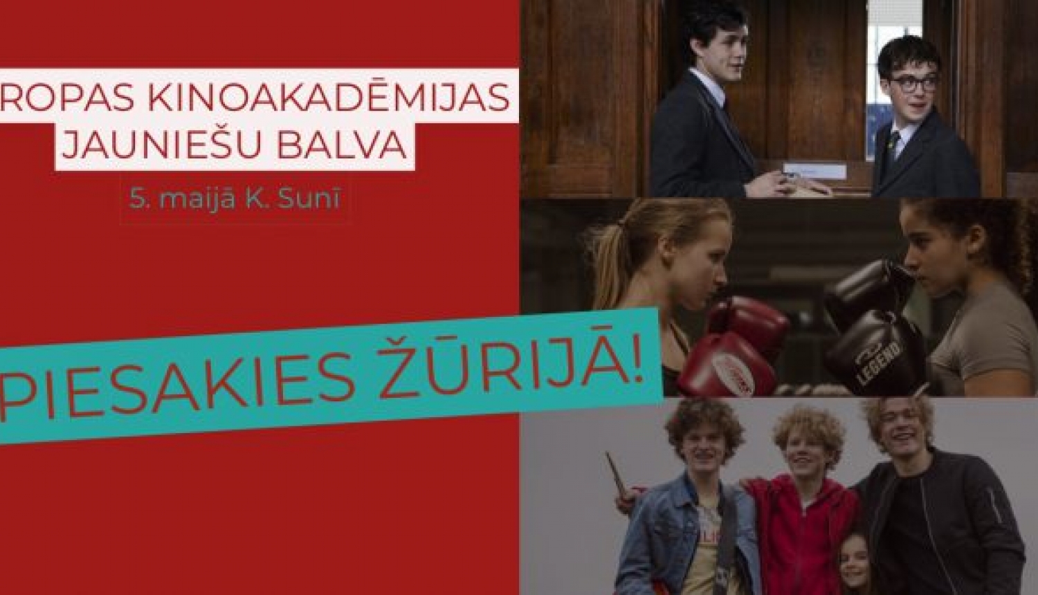 Aicina jauniešus pieteikties Eiropas Kinoakadēmijas žūrijā Aicina jauniešus pieteikties Eiropas Kinoakadēmijas žūrijā
